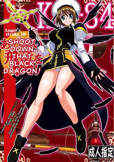 Angel's stroke 10: Shoot Down That Black Dragon / Angel's stroke 10 あの黒い飛竜を撃て! cover