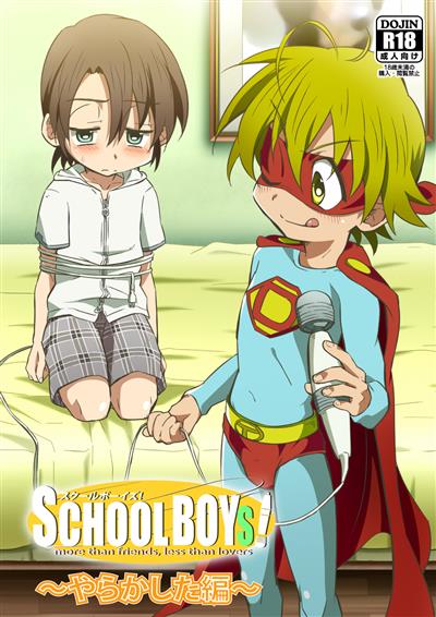 School Boys! ~Yarakashita Hen~ / SCHOOLBOYS!-やらかした編- cover