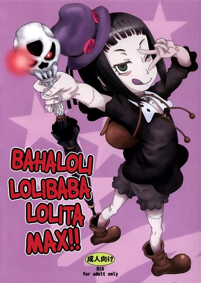Bahaloli Lolibaba Lolita MAX!! / バハロリロリババロリタMAX!! cover